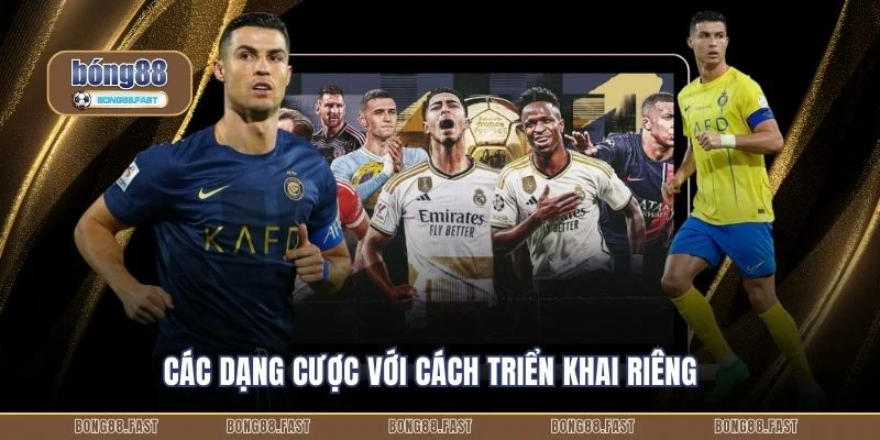 Các dạng cược với cách triển khai riêng